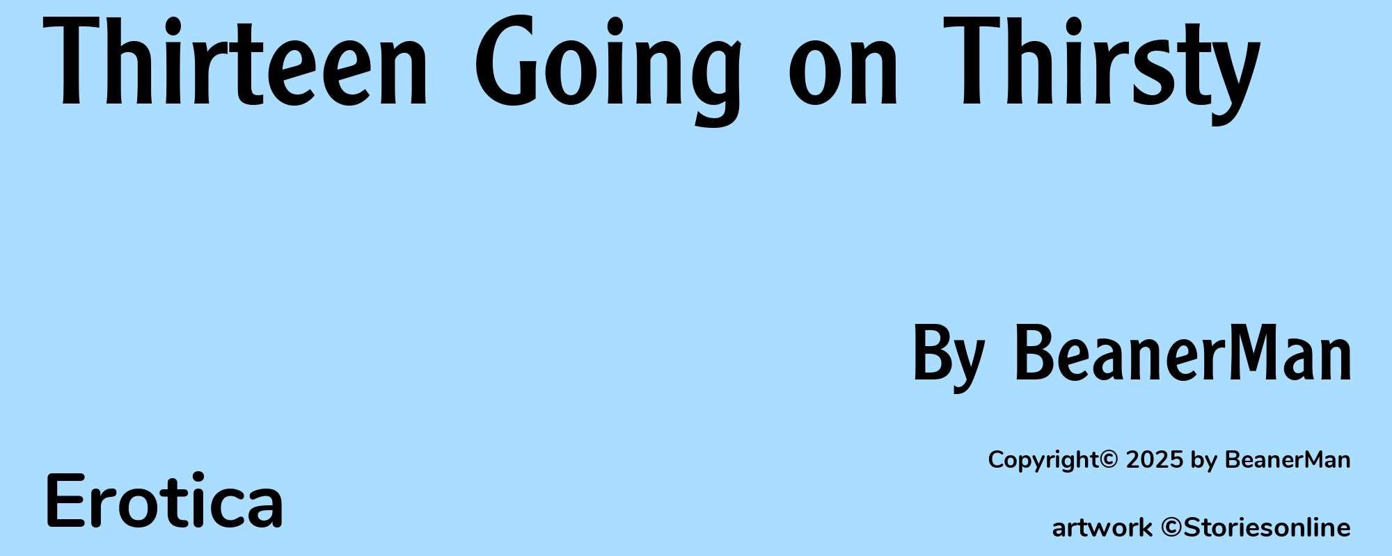 Thirteen Going on Thirsty - Cover