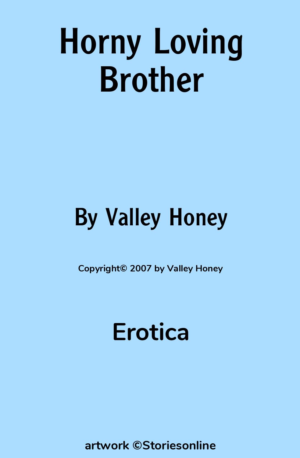 Erotica Sex Story: Horny Loving Brother: Chapter 3: Little Sister Joins The  Fun by Valley Honey