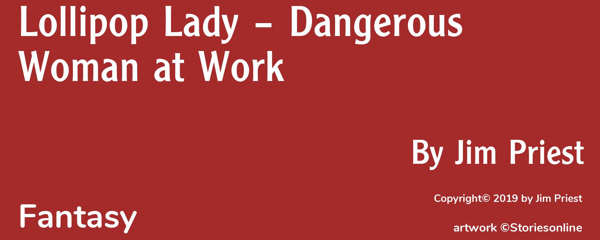 Lollipop Lady – Dangerous Woman at Work - Cover