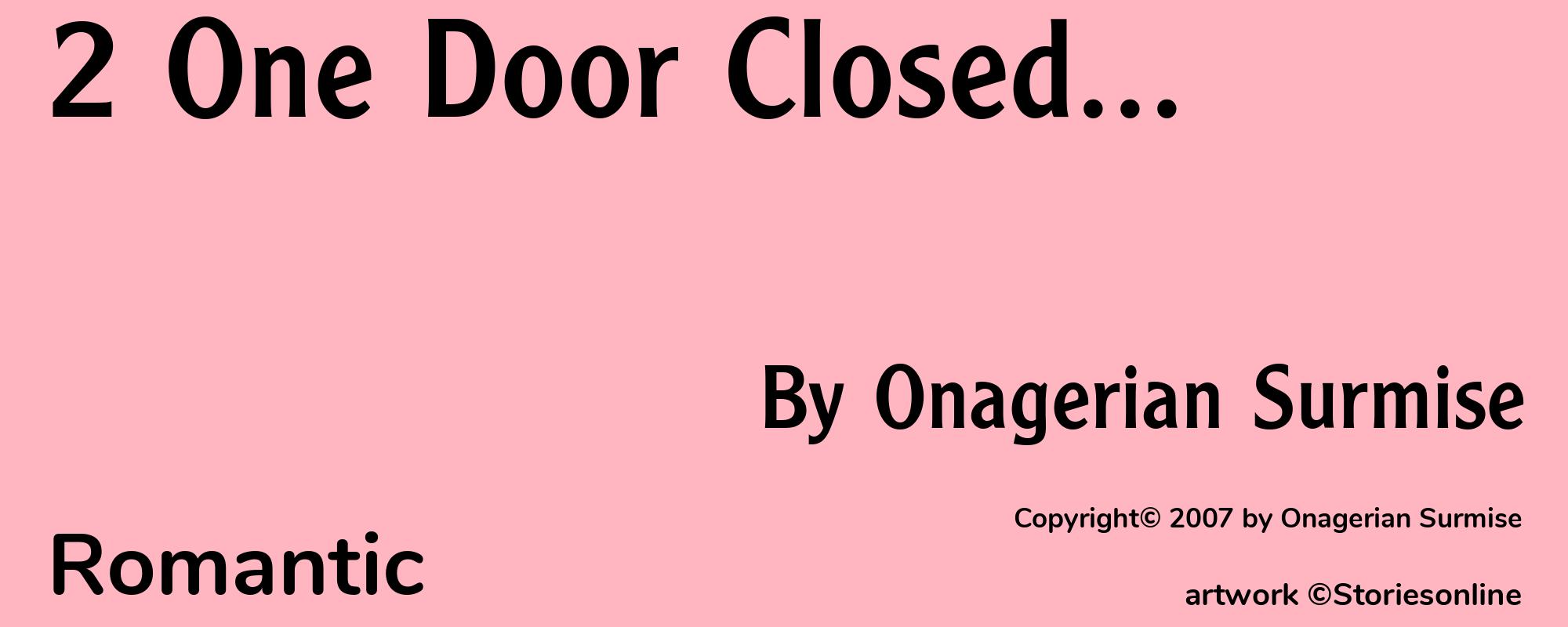 2 One Door Closed... - Cover