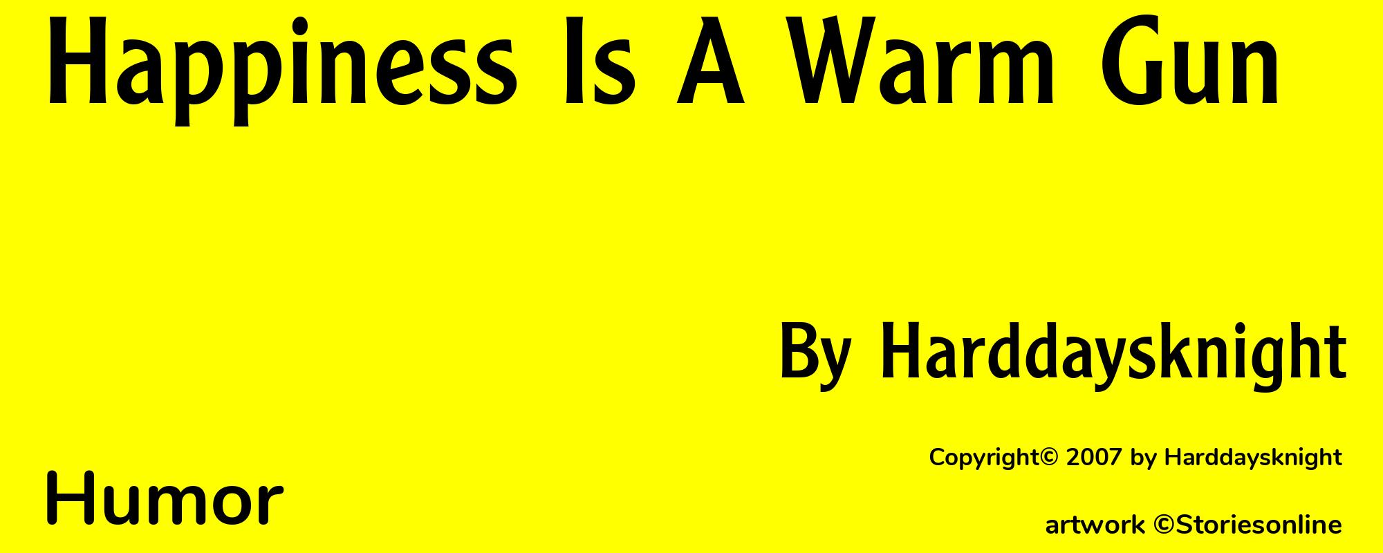 Happiness Is A Warm Gun - Cover