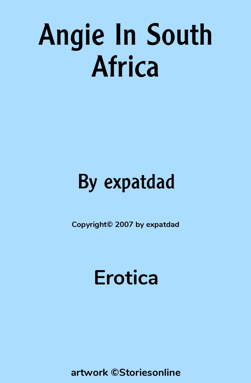 Angie In South Africa - Erotica Sex Story