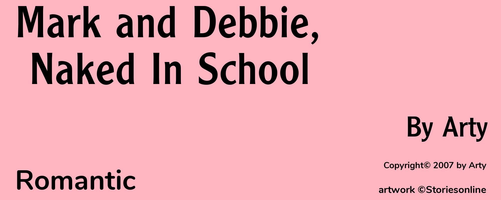 Mark and Debbie, Naked In School - Cover