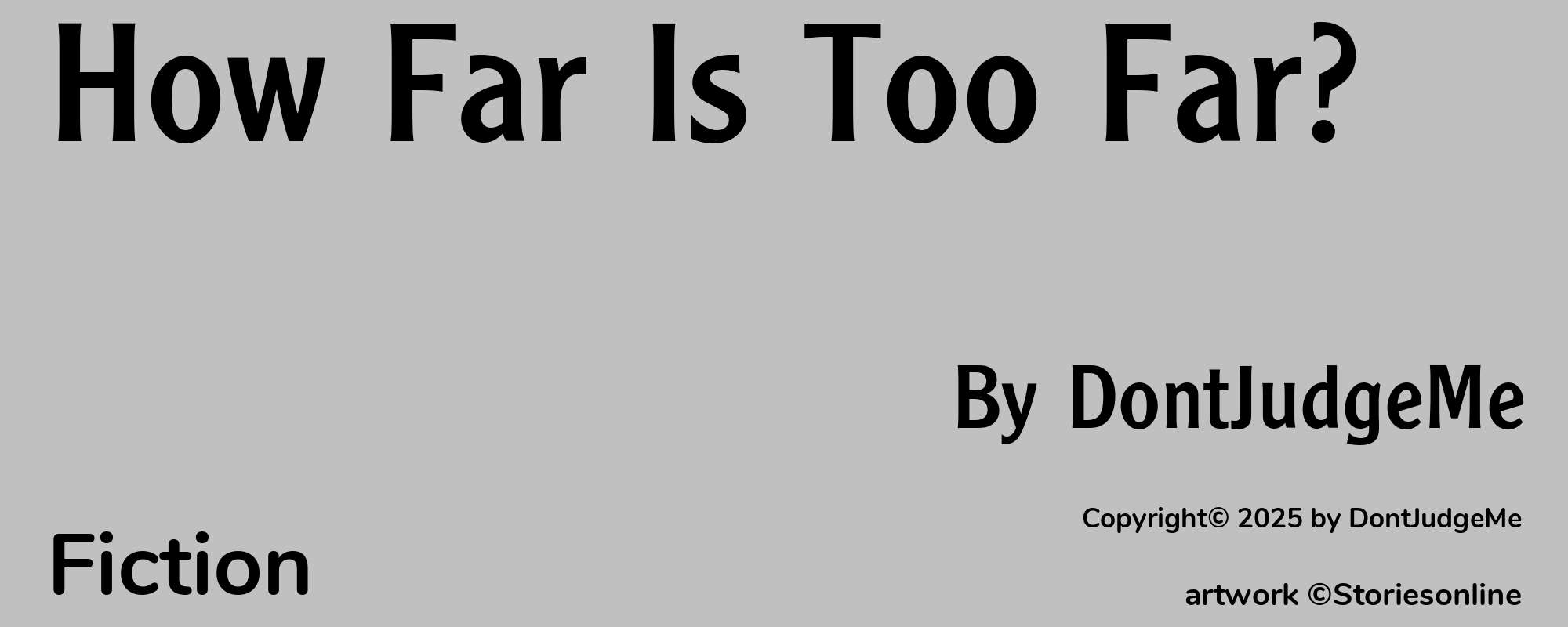 How Far Is Too Far? - Cover