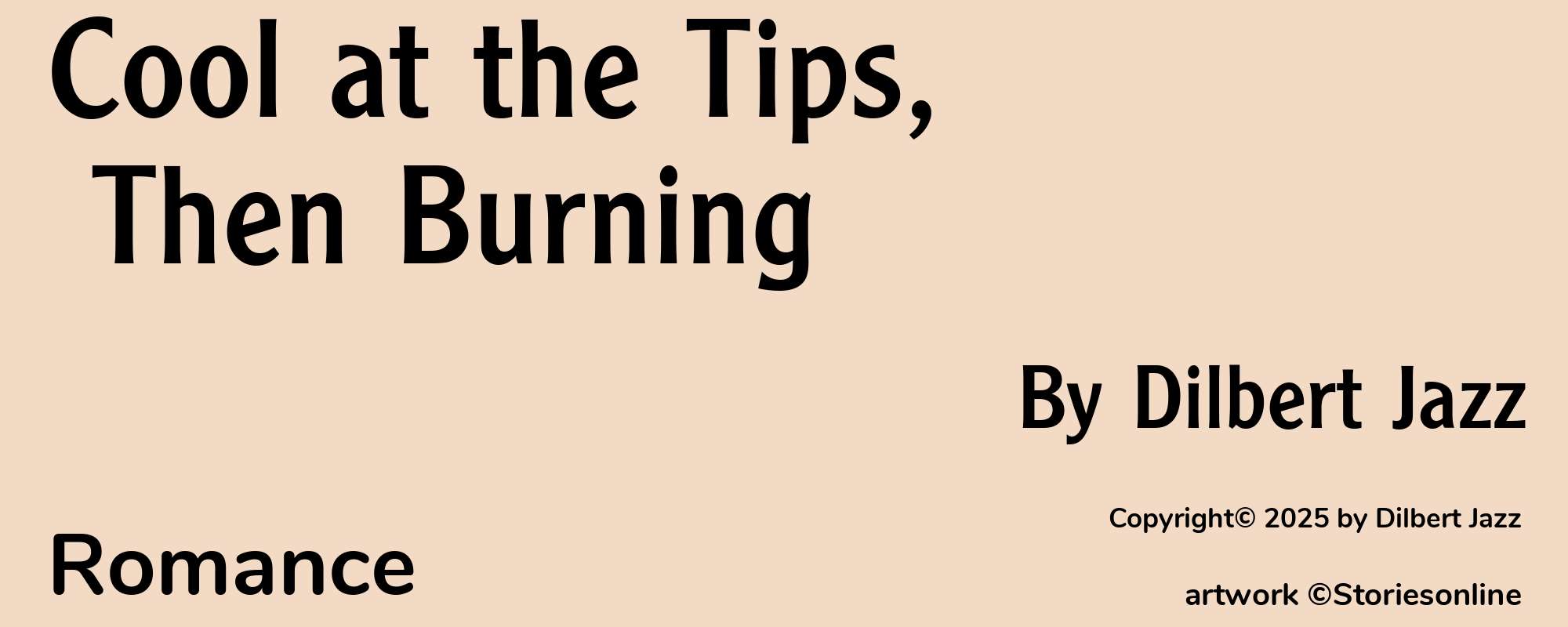 Cool at the Tips, Then Burning - Cover