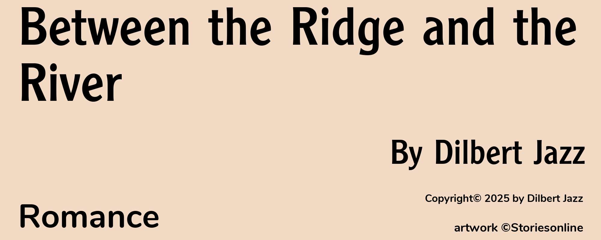 Between the Ridge and the River - Cover