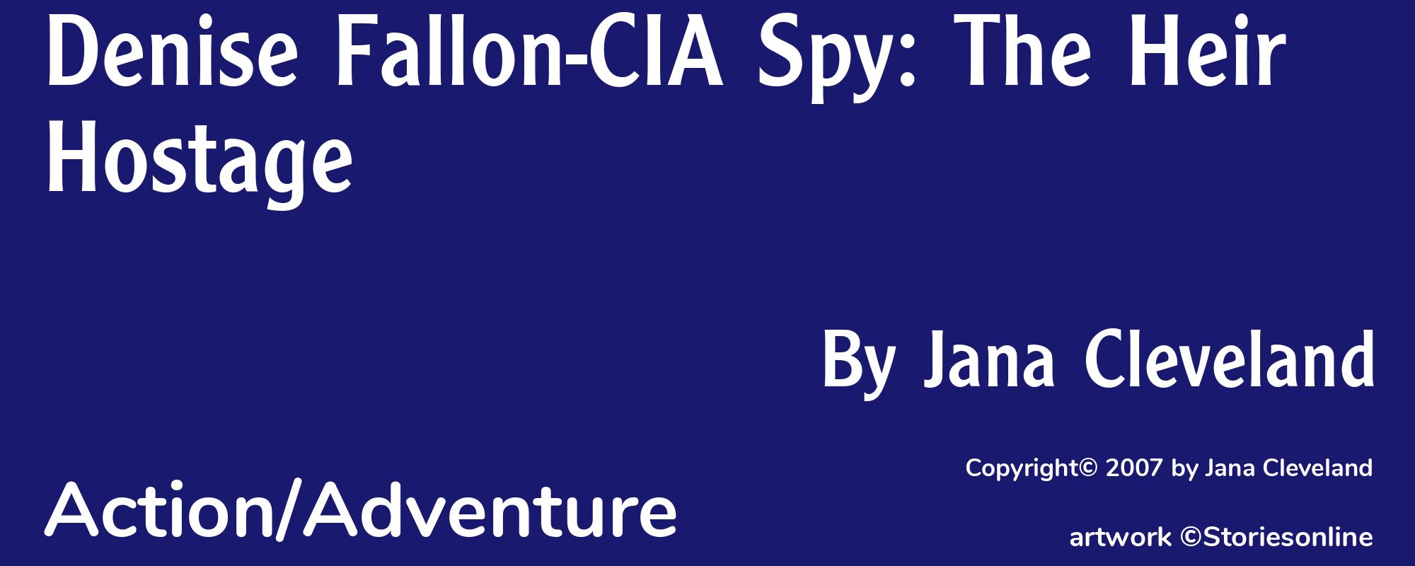 Denise Fallon-CIA Spy: The Heir Hostage - Cover