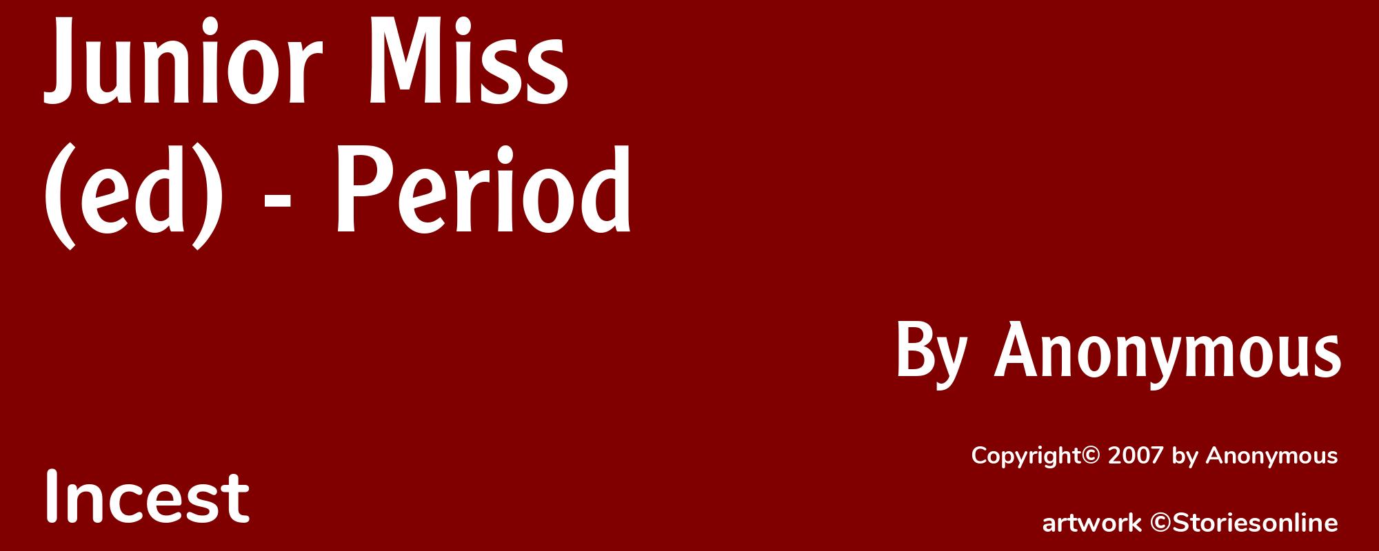 Junior Miss(ed) - Period - Cover