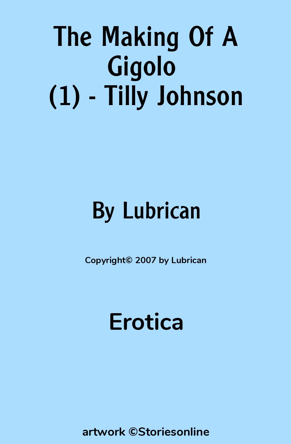 The Making Of A Gigolo (1) - Tilly Johnson - Erotica Sex Story