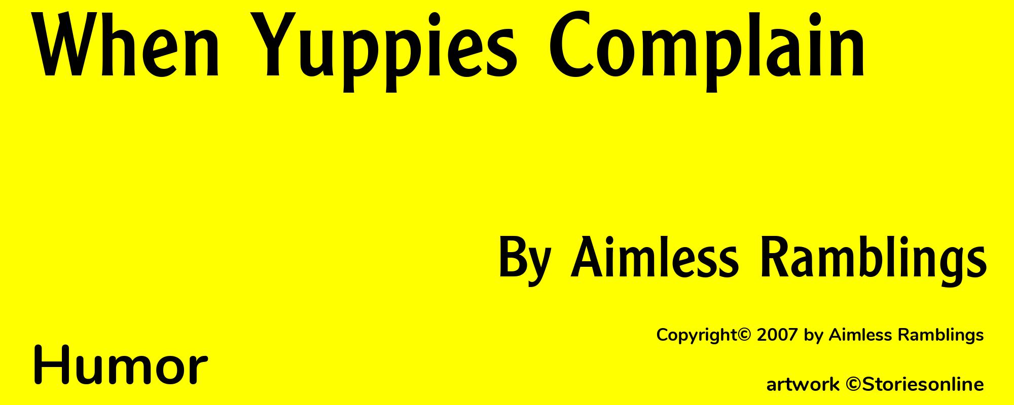 When Yuppies Complain - Cover