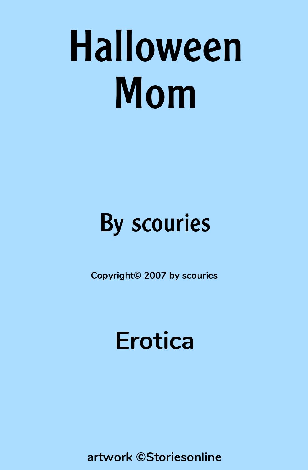 Halloween Mom - Erotica Sex Story