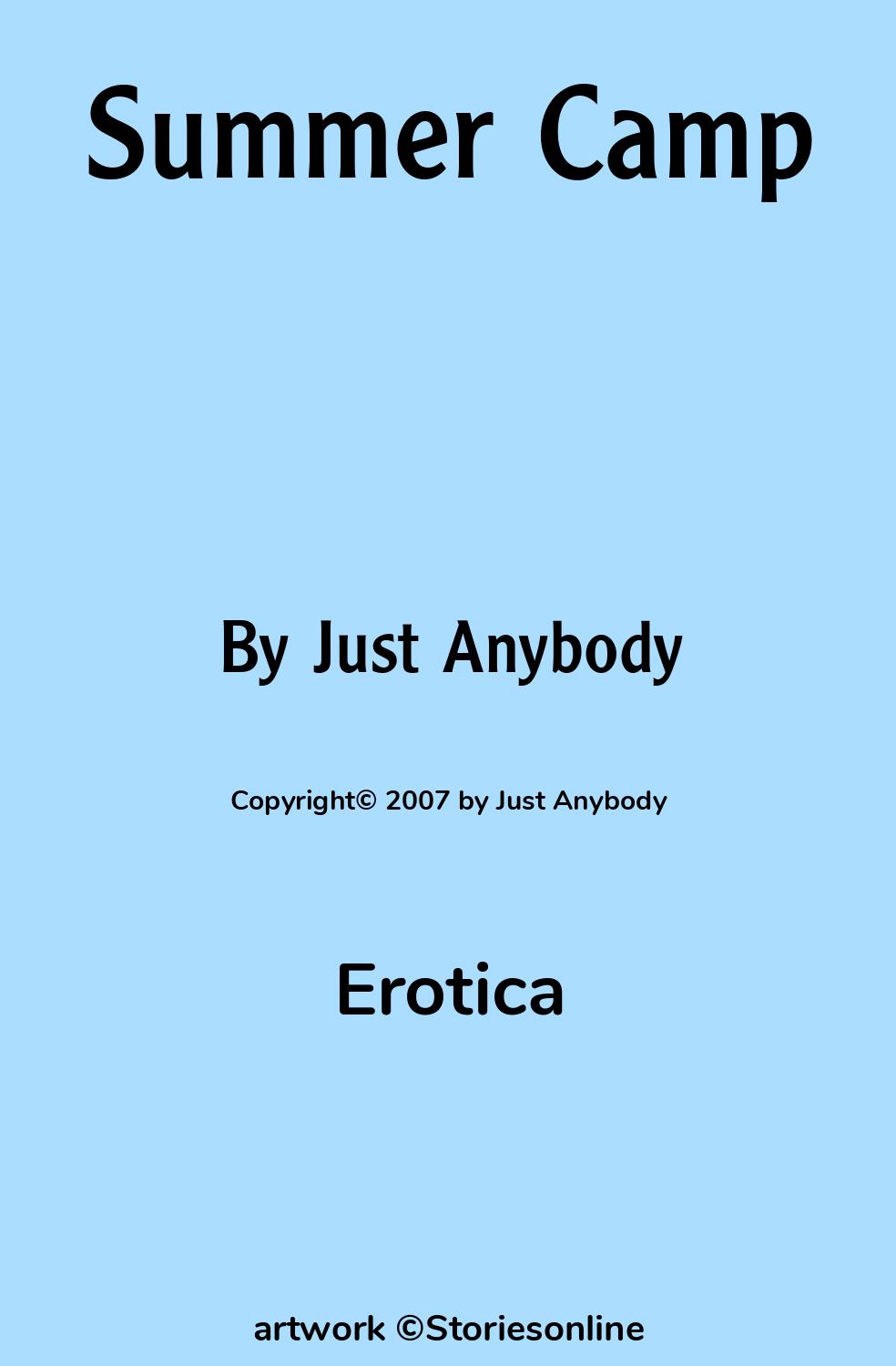 Erotica Sex Story: Summer Camp: Part 2 by Just Anybody