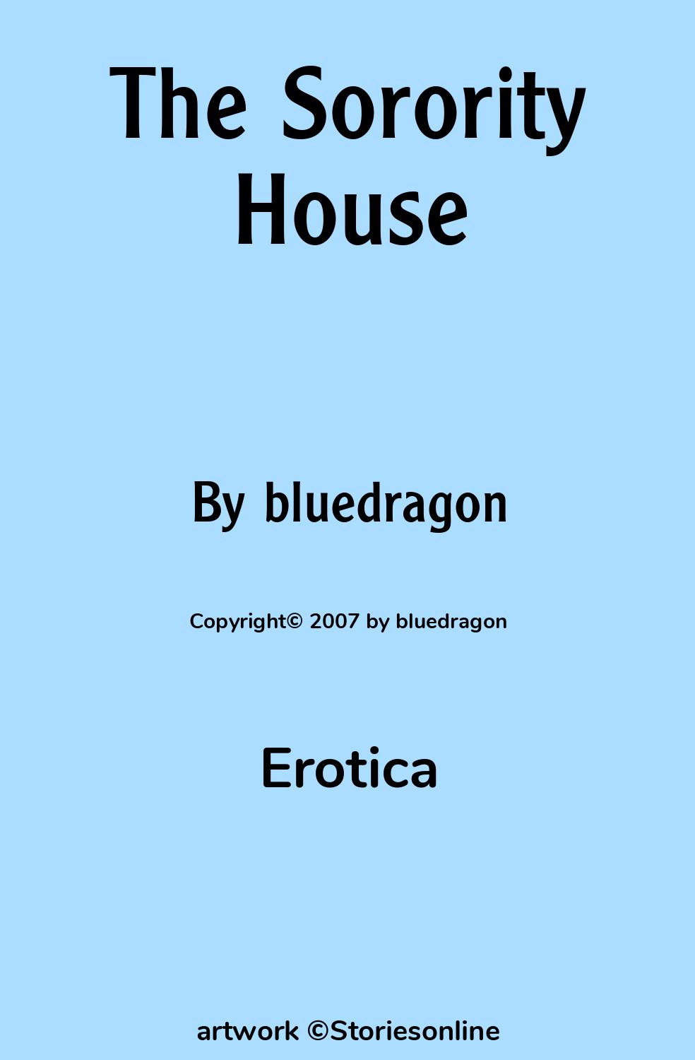 Erotica Sex Story: The Sorority House: Chapter 1: Two Guys by bluedragon