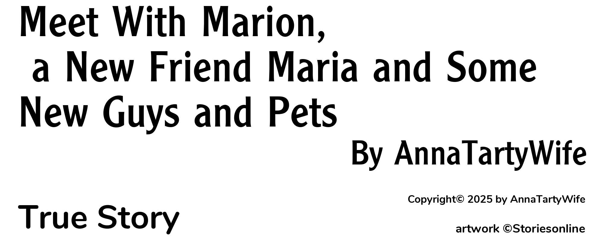 Meet With Marion, a New Friend Maria and Some New Guys and Pets - Cover