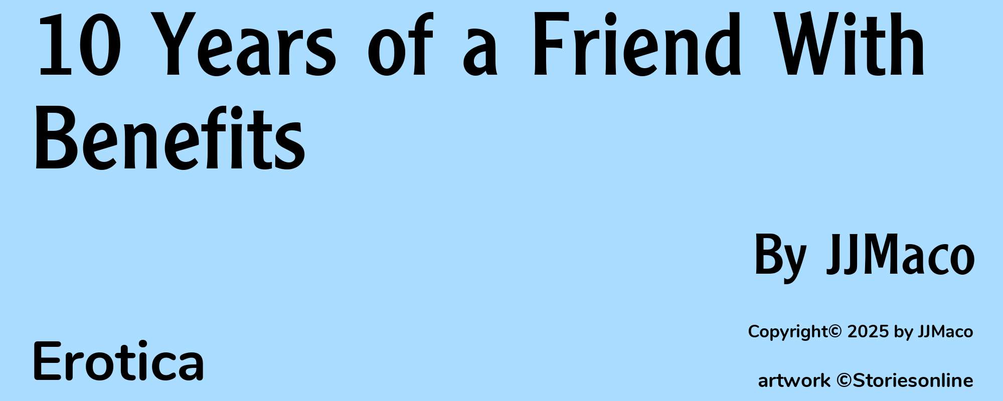 10 Years of a Friend With Benefits - Cover