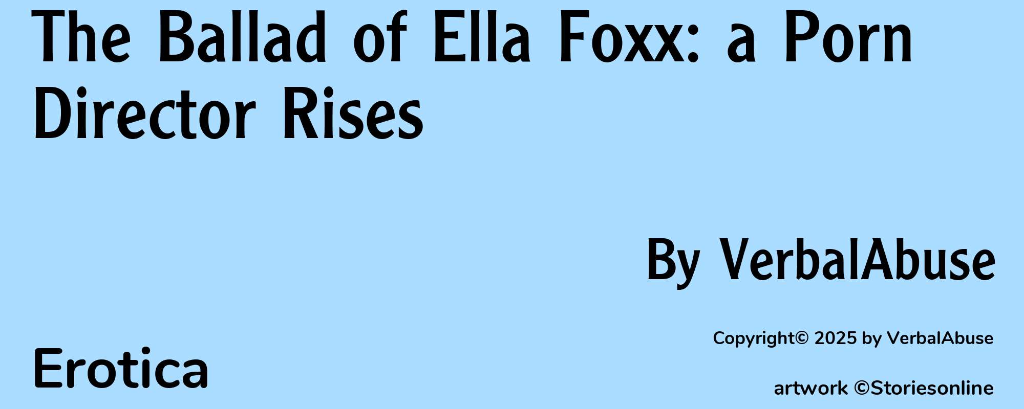 The Ballad of Ella Foxx: a Porn Director Rises - Cover