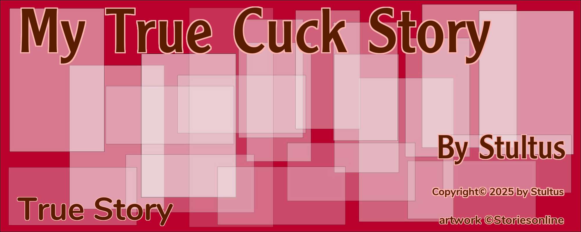 My True Cuck Story - Cover
