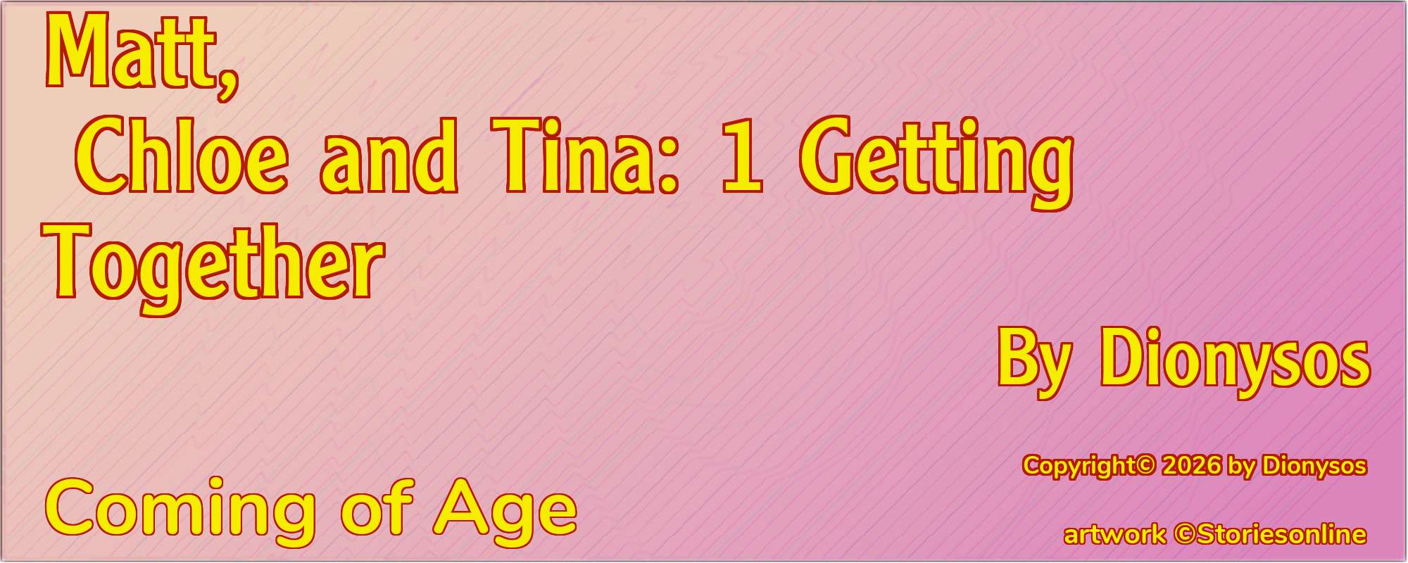 Matt, Chloe and Tina: 1 Getting Together - Cover