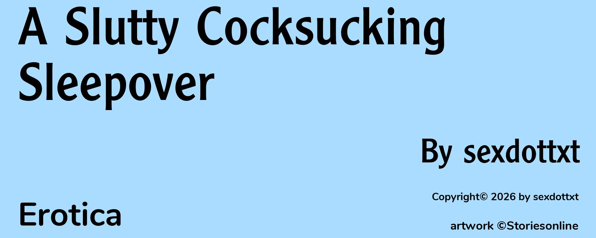 A Slutty Cocksucking Sleepover - Cover