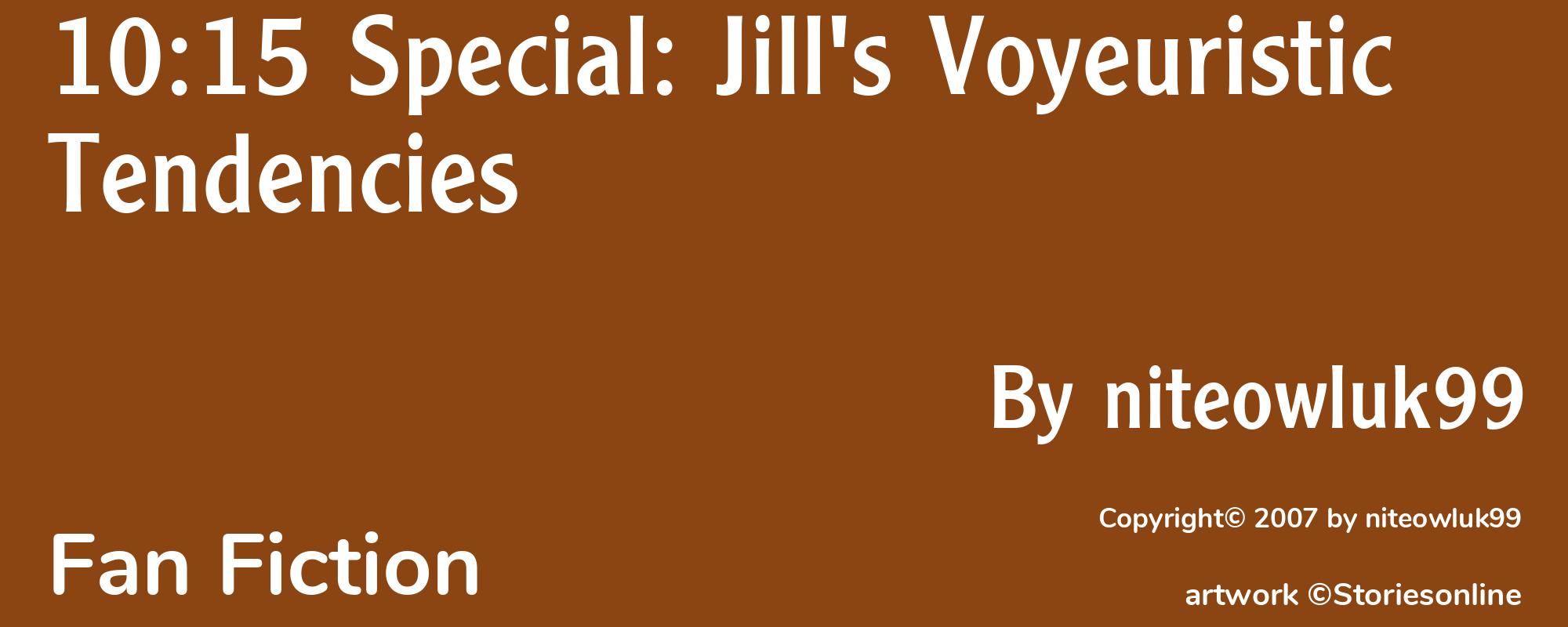 10:15 Special: Jill's Voyeuristic Tendencies - Cover