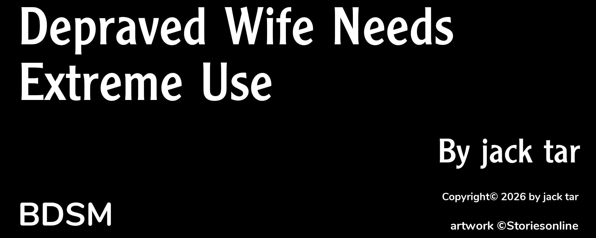 Depraved Wife Needs Extreme Use - Cover