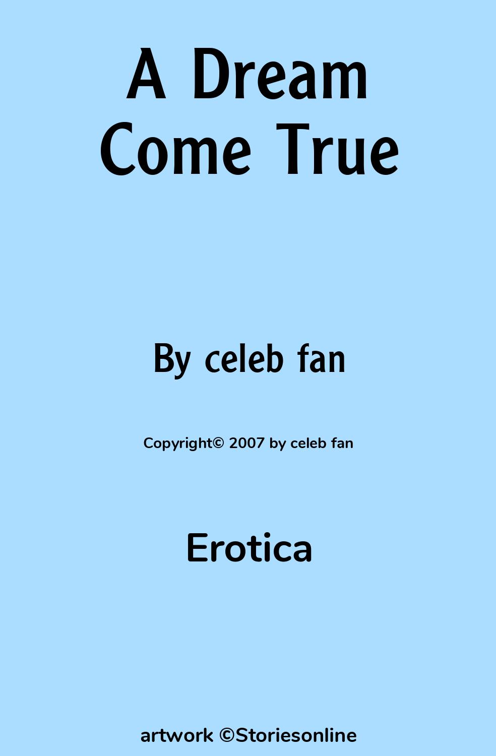 A Dream Come True - Erotica Sex Story