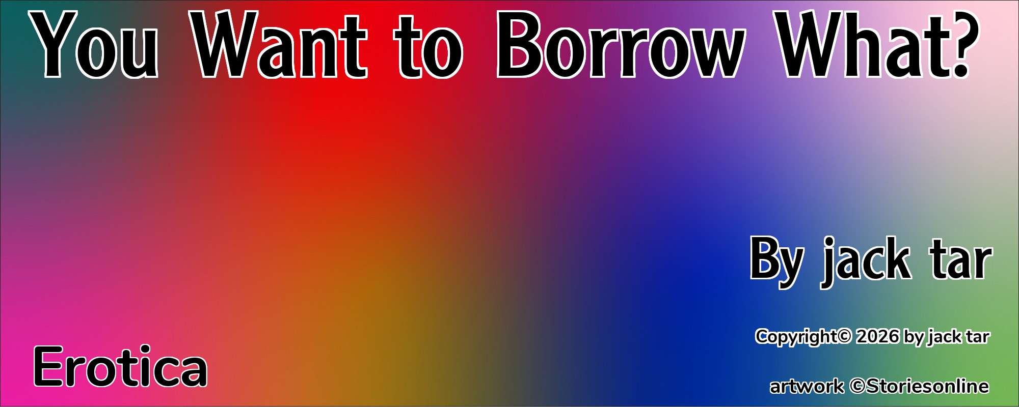 You Want to Borrow What? - Cover