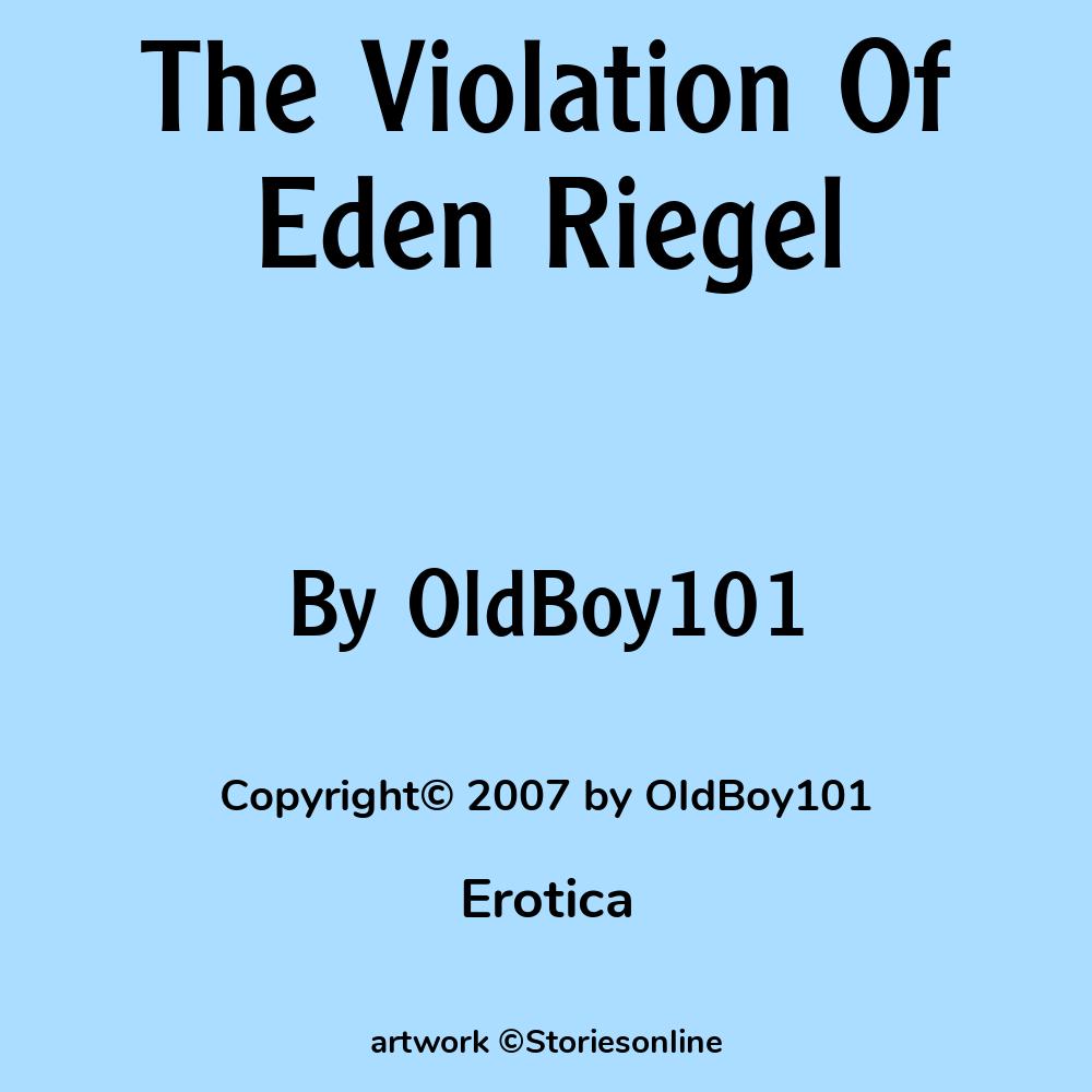 The Violation Of Eden Riegel - Erotica Sex Story