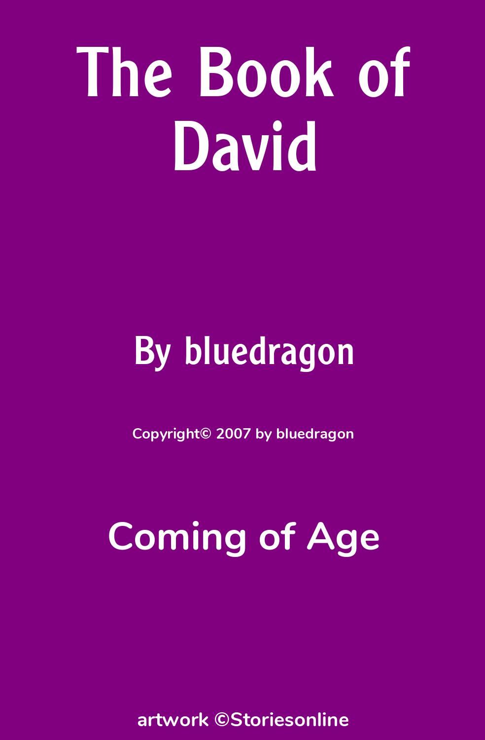 Coming of Age Sex Story: The Book of David: Chapter 6: Hero by bluedragon