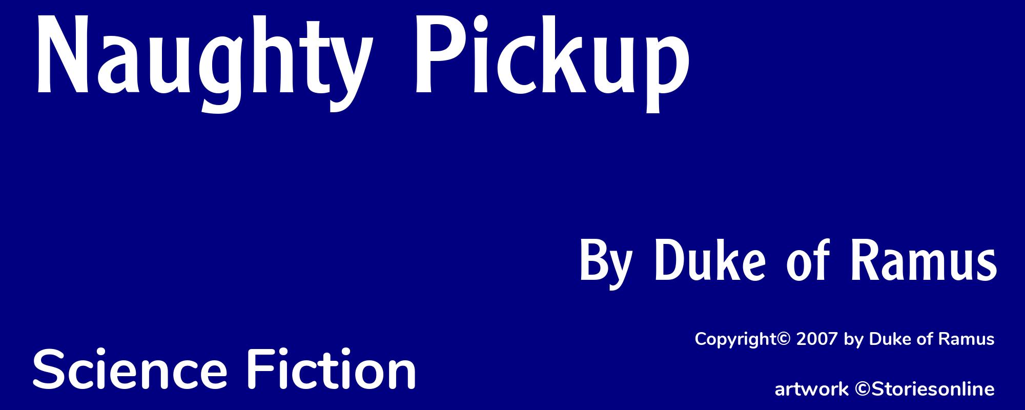 Naughty Pickup - Cover