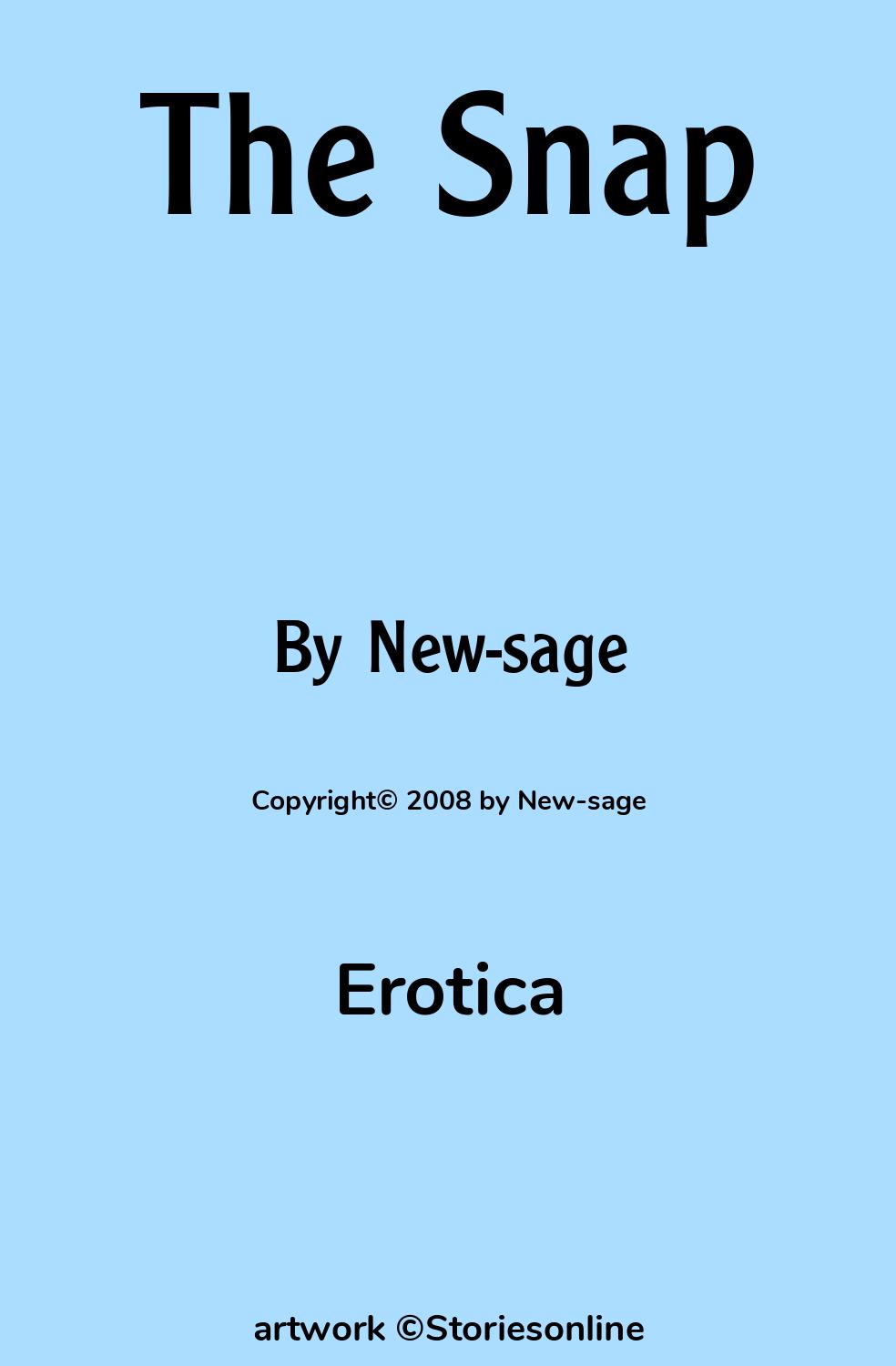 Erotica Sex Story: The Snap: Chapter 2: Wicked Taboo by New-sage