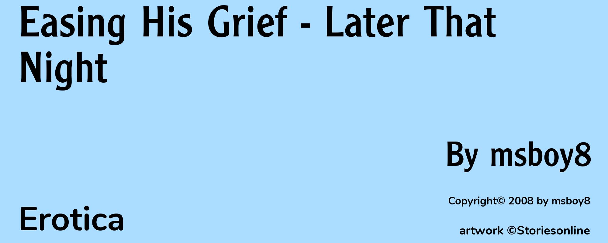 Easing His Grief - Later That Night - Cover
