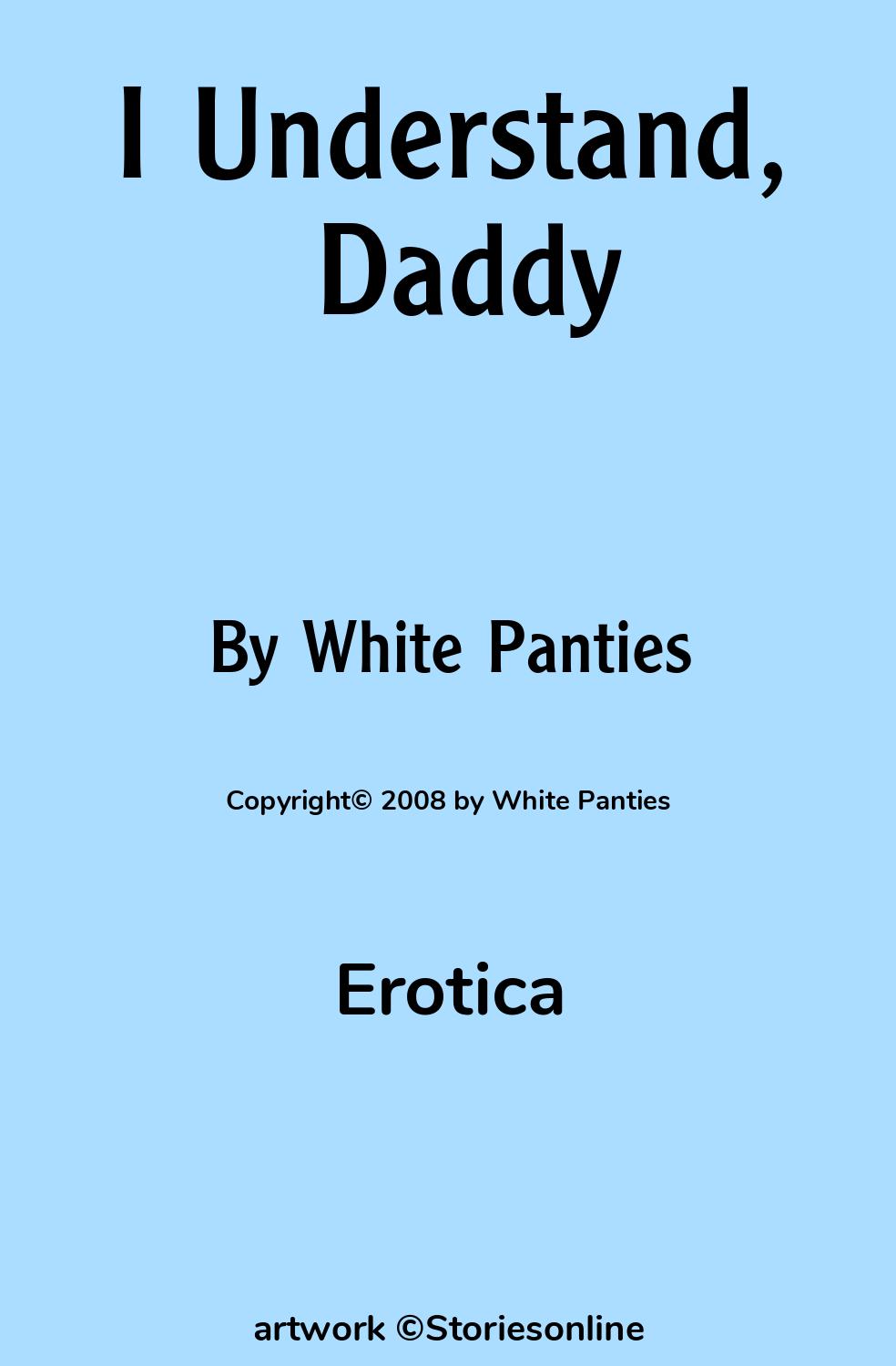 I Understand, Daddy - Erotica Sex Story