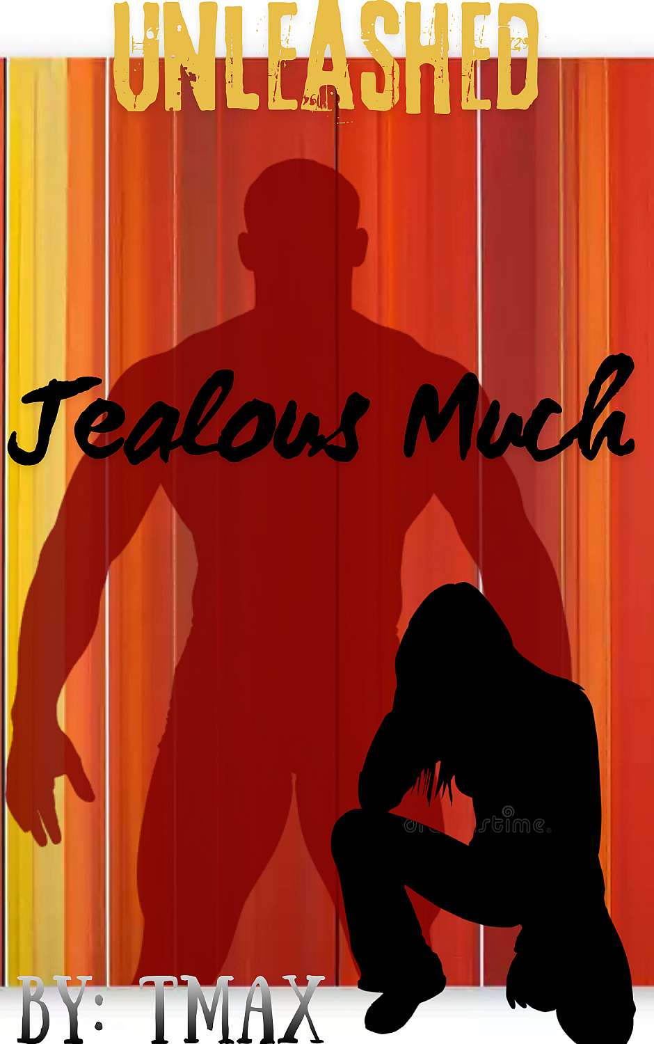 Unleashed: Jealous Much - Cover