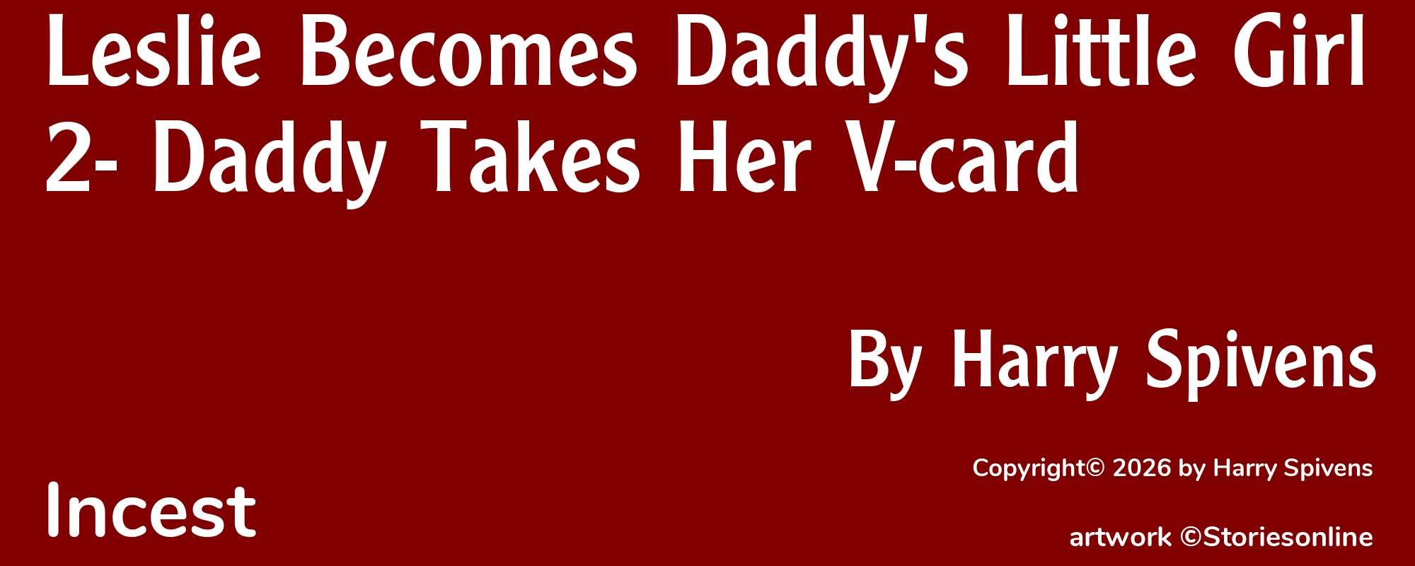 Leslie Becomes Daddy's Little Girl 2- Daddy Takes Her V-card - Cover