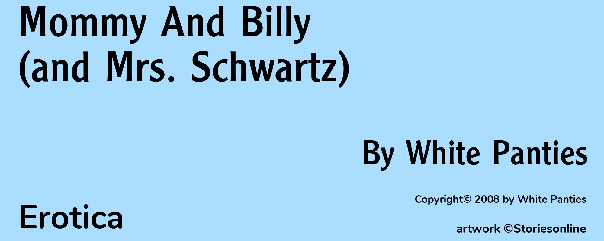 Mommy And Billy (and Mrs. Schwartz) - Cover