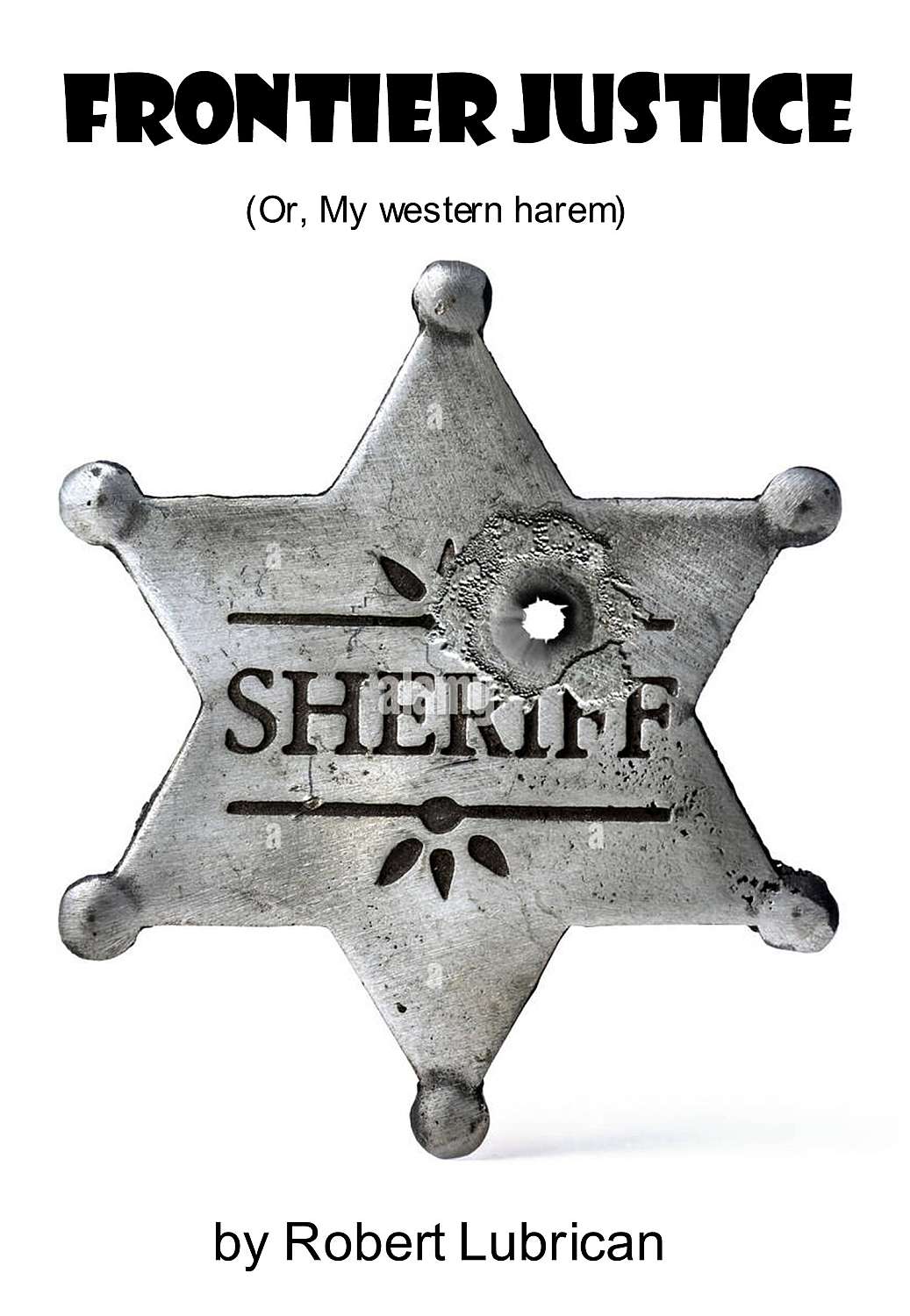 Frontier Justice (or My Western Harem) - Cover