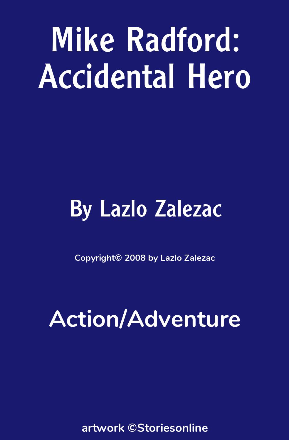 Action/Adventure Sex Story: Mike Radford: Accidental Hero: Chapter 4 by  Lazlo Zalezac