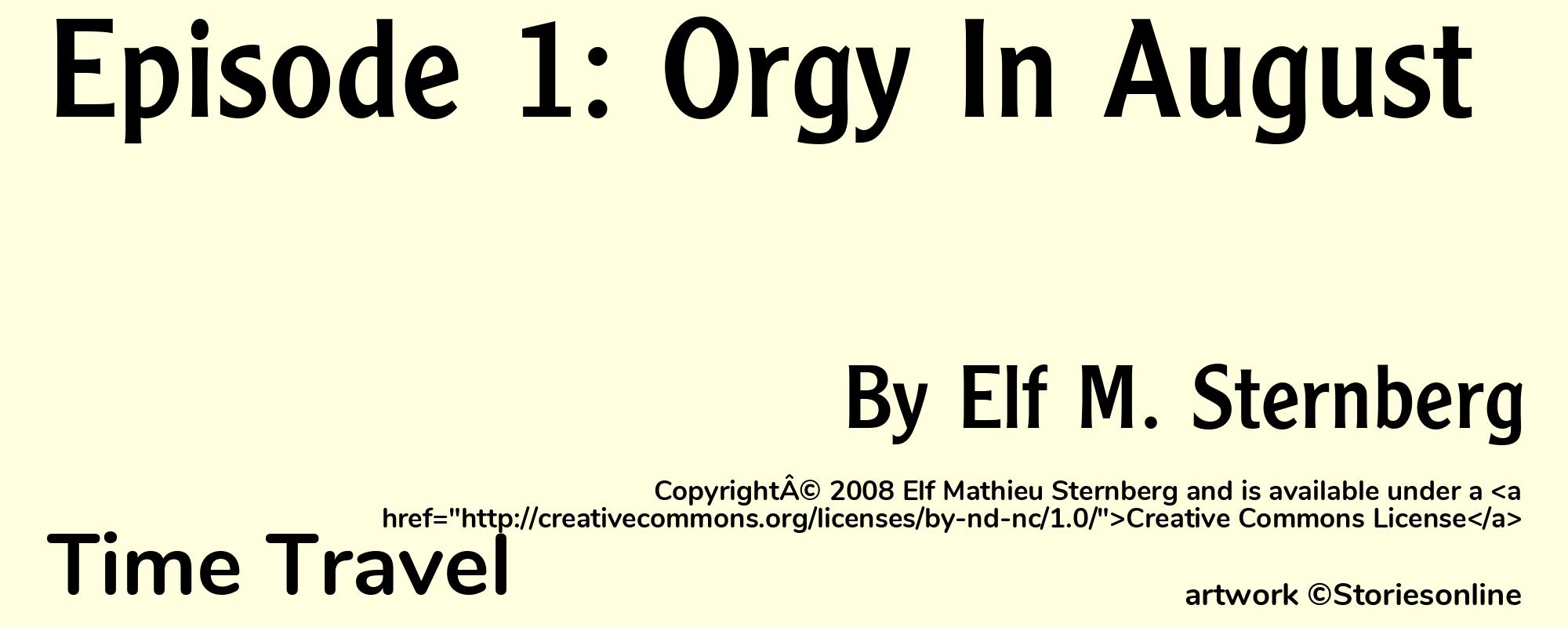 Episode 1: Orgy In August - Cover