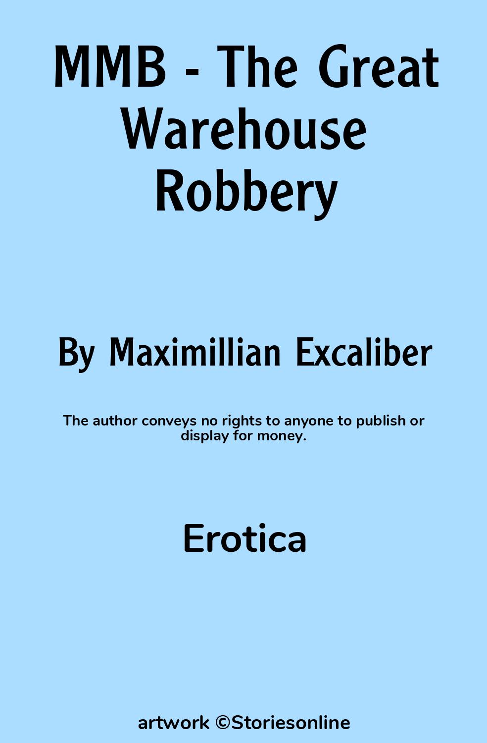 MMB - The Great Warehouse Robbery - Erotica Sex Story