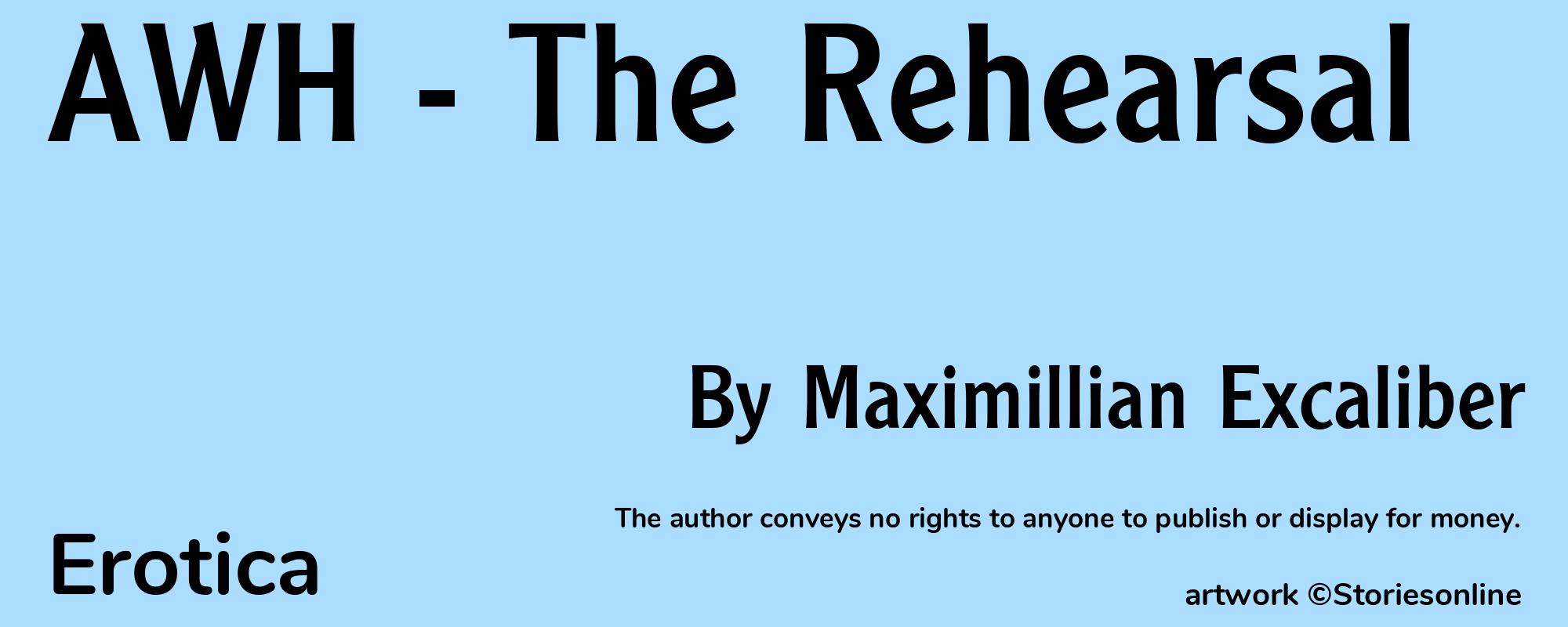 AWH - The Rehearsal - Cover