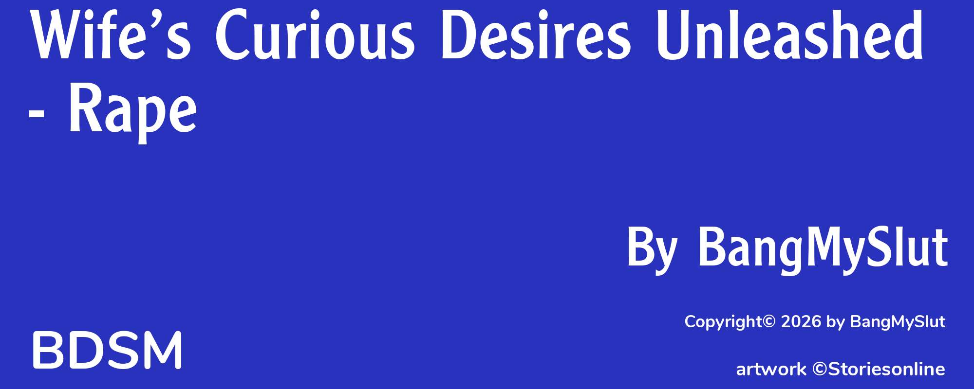 Wife’s Curious Desires Unleashed - Rape - Cover