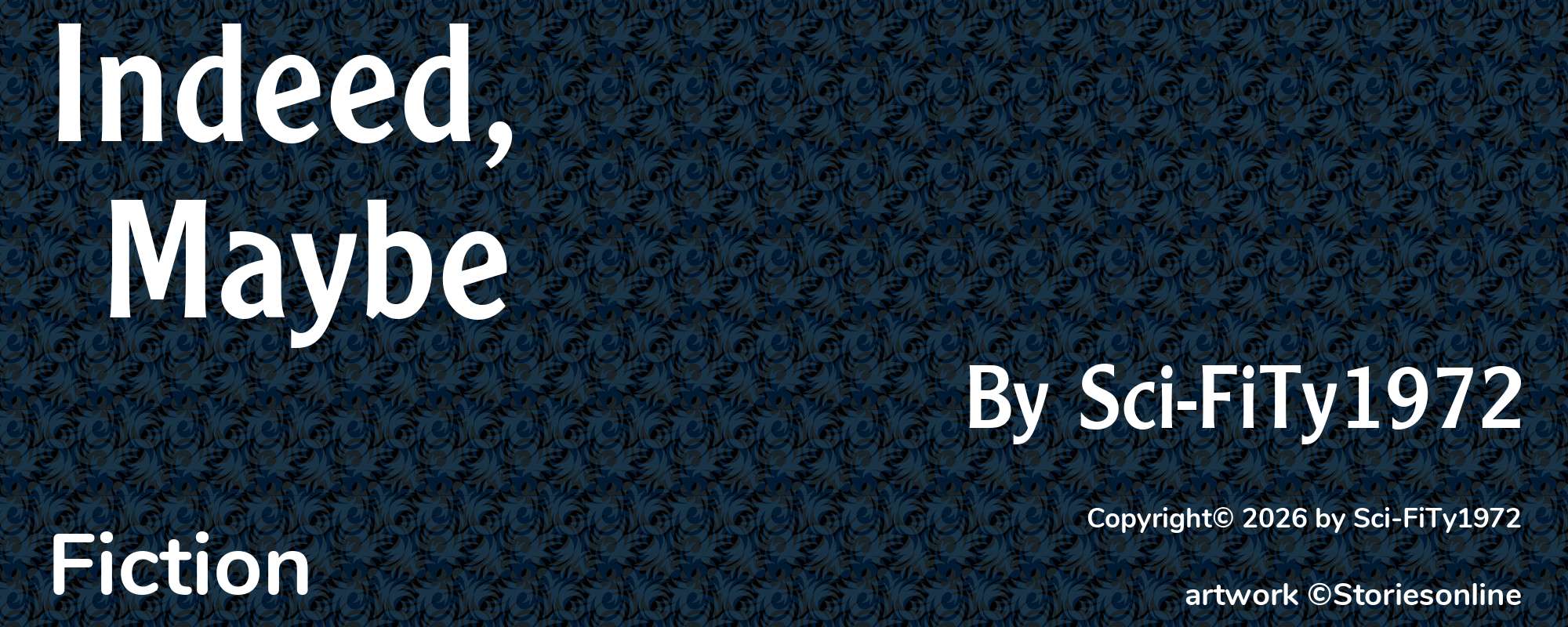 Indeed, Maybe - Cover