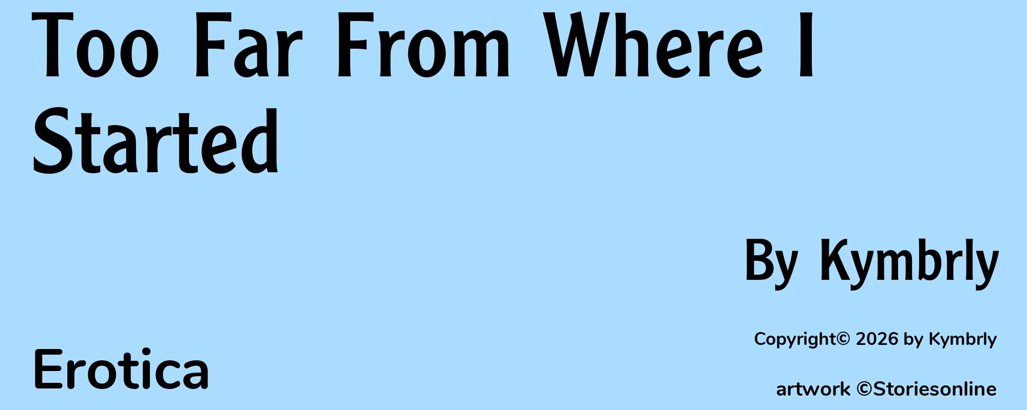 Too Far From Where I Started - Cover