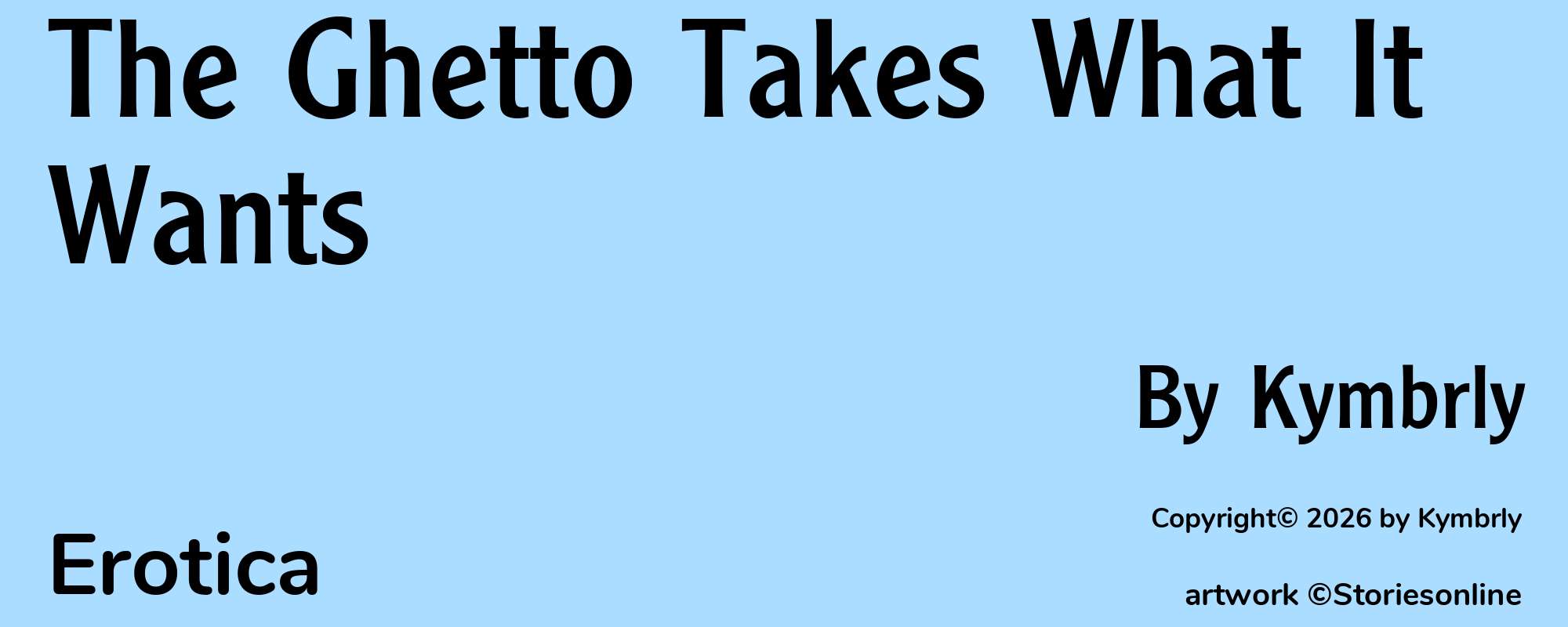 The Ghetto Takes What It Wants - Cover