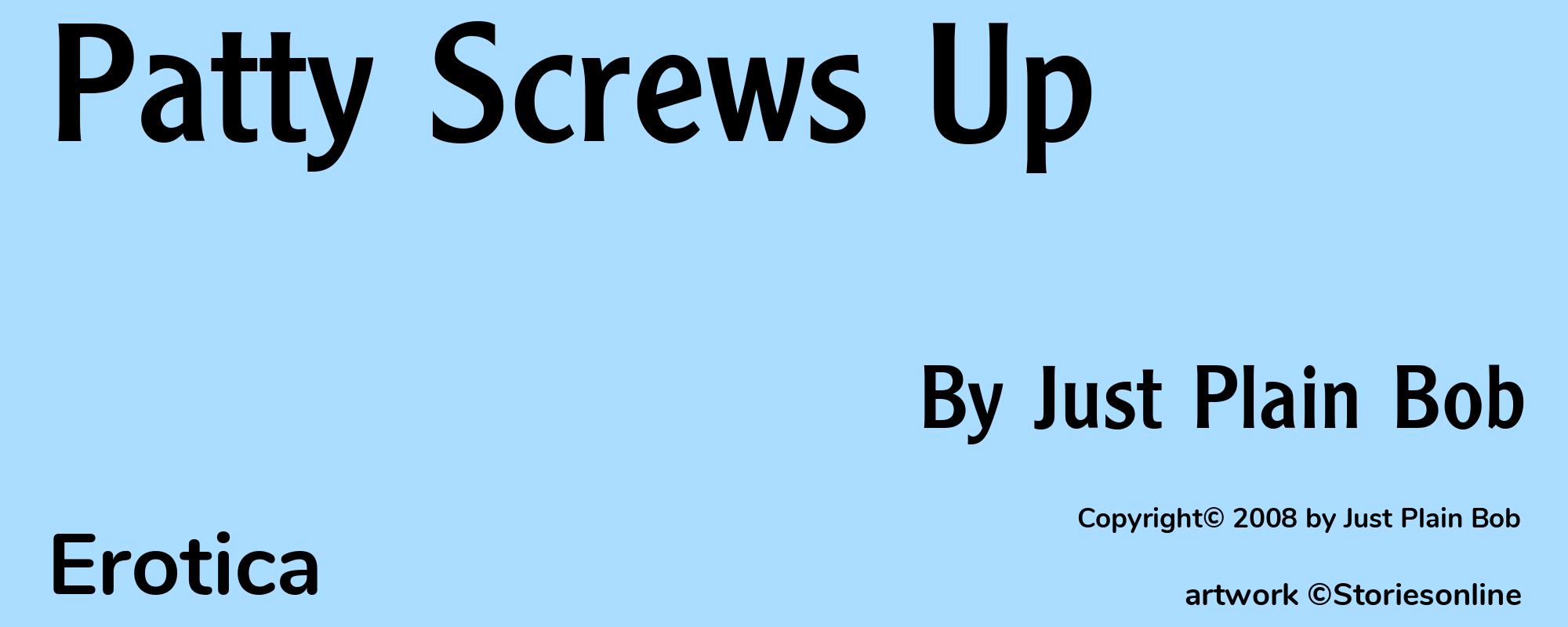 Patty Screws Up - Cover