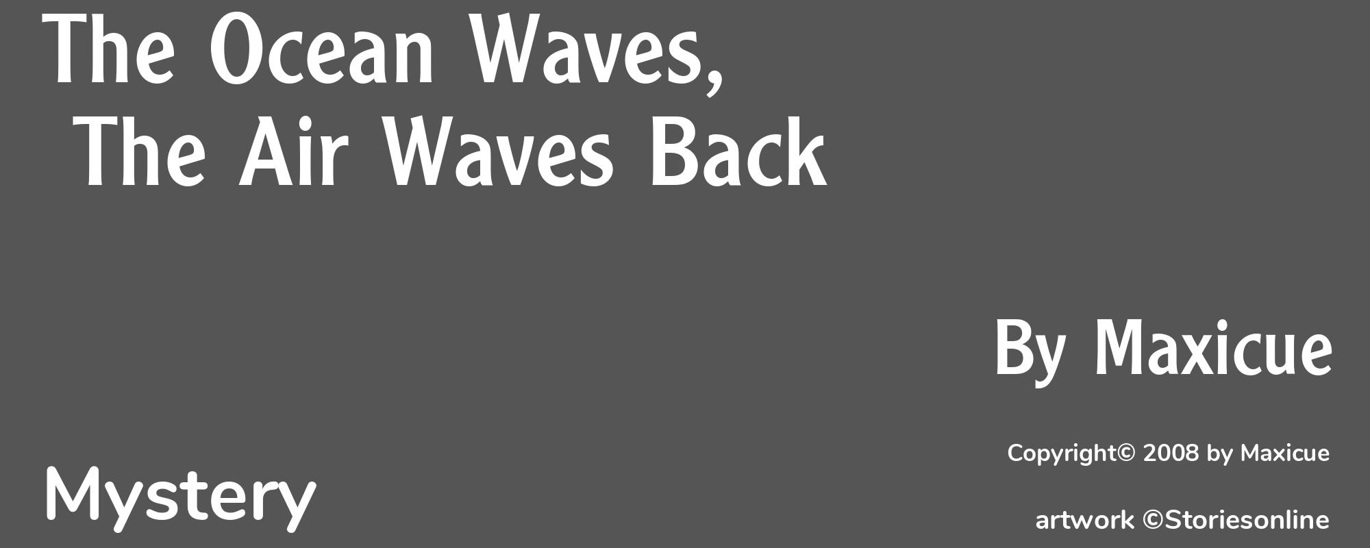 The Ocean Waves, The Air Waves Back - Cover