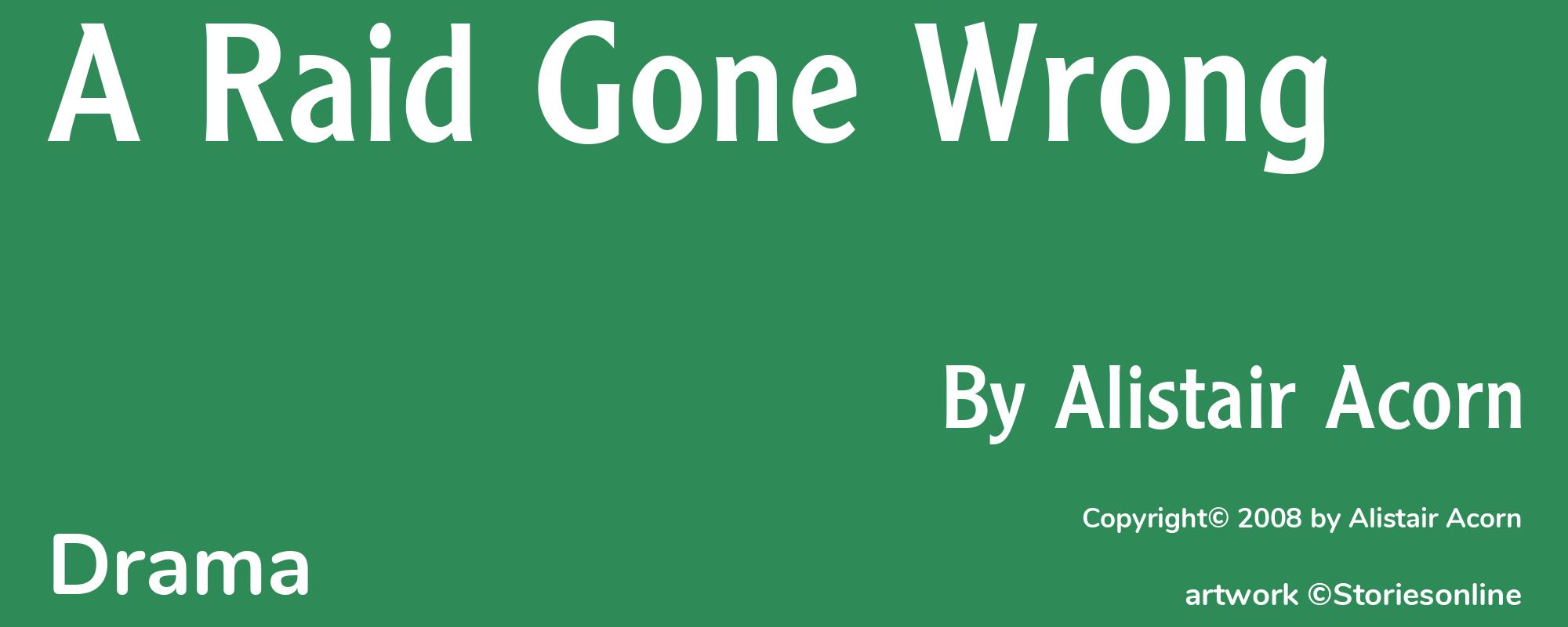 A Raid Gone Wrong - Cover