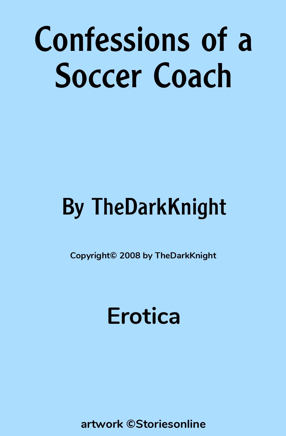 Confessions of a Soccer Coach - Erotica Sex Story