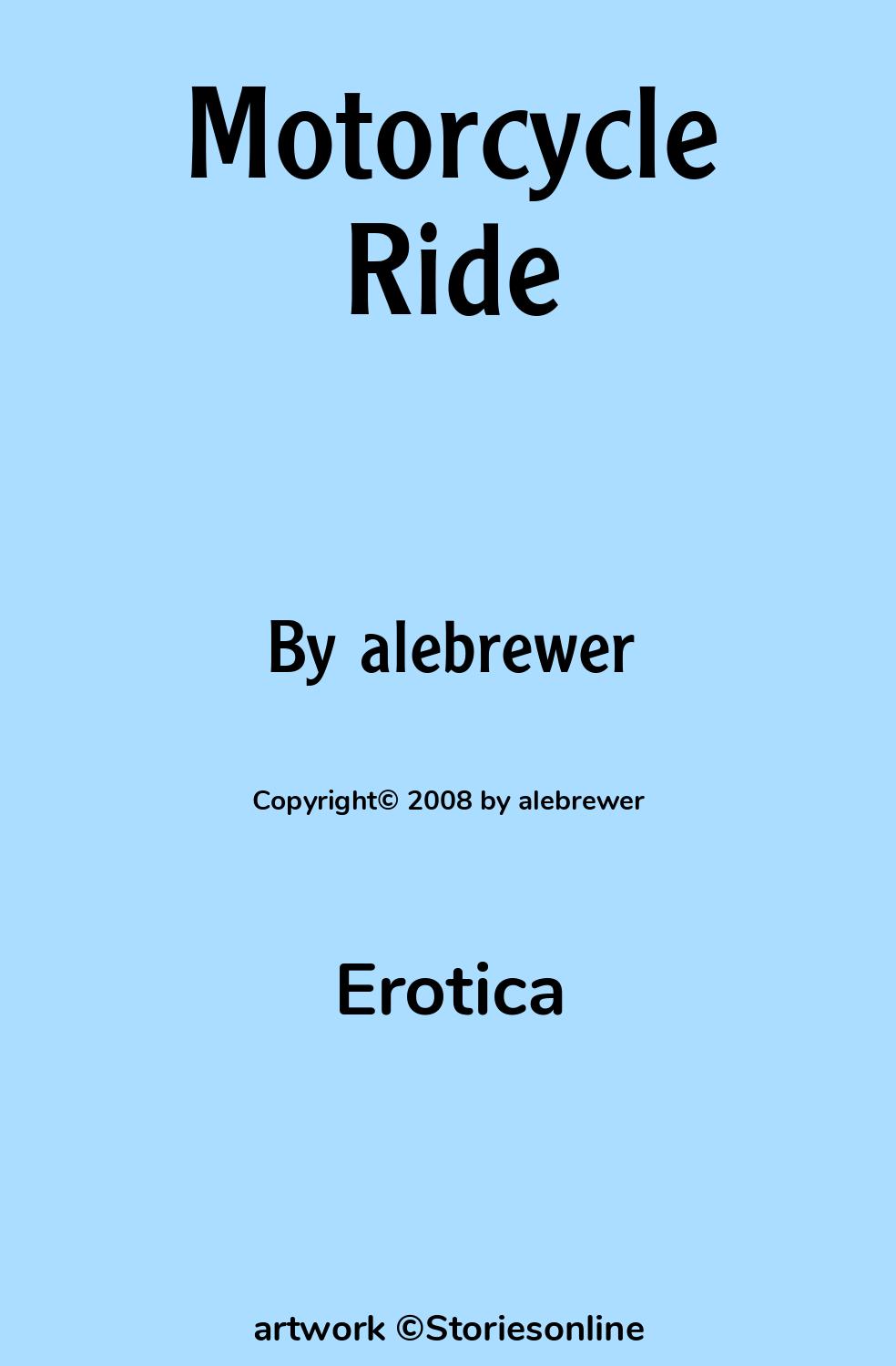 Motorcycle Ride - Erotica Sex Story